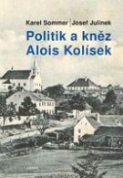 POLITIK A KNEZ ALOIS KOLISEK