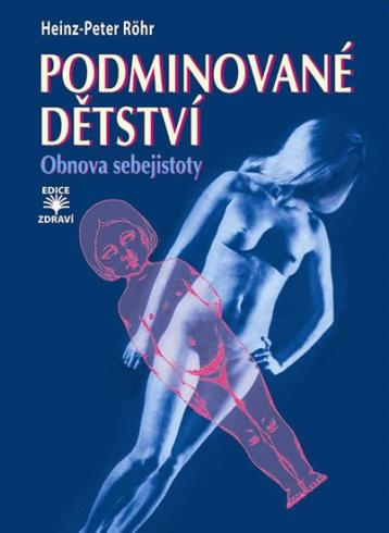 PODMINOVANE DETSTVI