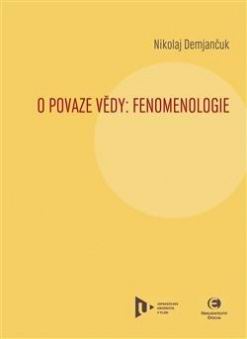 O POVAZE VEDY: FENOMENOLOGIE