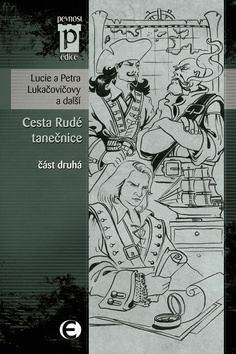 CESTA RUDE TANECNICE CAST DRUHA