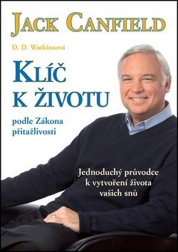 KLIC K ZIVOTU PODLE ZAKONAPRITAZLIVOSTI