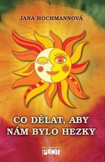 CO DELAT, ABY NAM BYLO HEZKY
