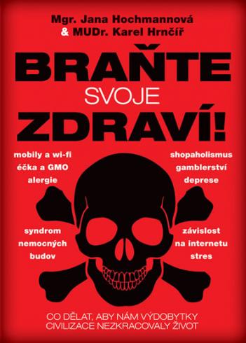 BRANTE SVOJE ZDRAVI!