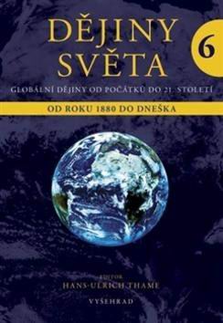 DEJINY SVETA 6 GLOBALIZACE OD ROKU 1880 DO DNESKA