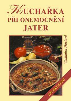 KUCHARKA PRI ONEMOCNENI JATER
