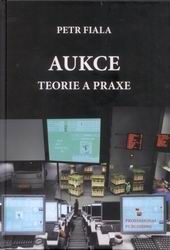 AUKCE TEORIE A PRAXE