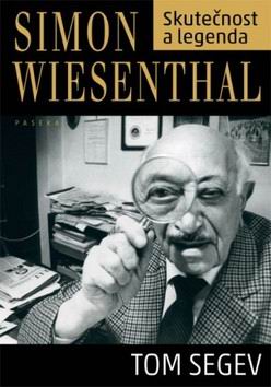SIMON WIESENTHAL SKUTECNOST A LEGENDA