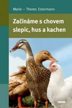 ZACINAME S CHOVEM SLEPIC, HUS A KACHEN