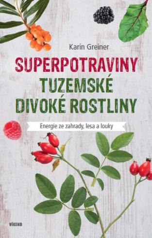 SUPERPOTRAVINY - TUZEMSKE DIVOKE ROSTLINY