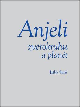 ANJELI ZVEROKRUHU A PLANET