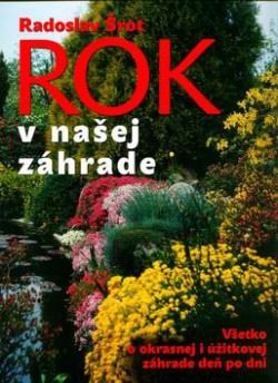 ROK V NASEJ ZAHRADE