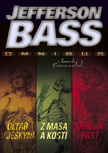 OMNIBUS - OLTAR V JESKYNI, Z MASA A KOSTI, OHNIVA PAST