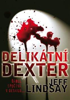 DELIKATNI DEXTER
