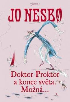 Doktor Proktor a konec světa. Možná...
