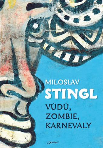 VUDU, ZOMBIE, KARNEVALY