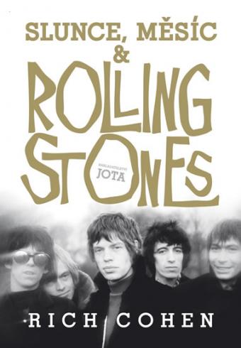 SLUNCE, MESIC & ROLLING STONES