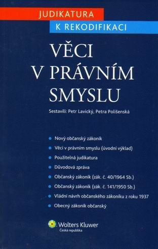 JUDIKATURA K REKODIFIKACI VECI V PRAVNIM SMYSLU