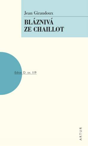 BLAZNIVA ZE CHAILLOT
