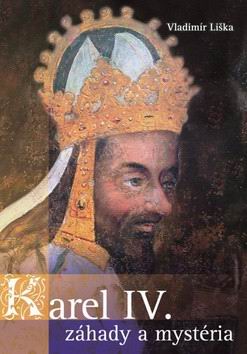 KAREL IV. ZAHADY A MYSTERIA