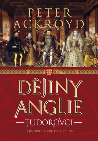 DEJINY ANGLIE TUDOROVCI