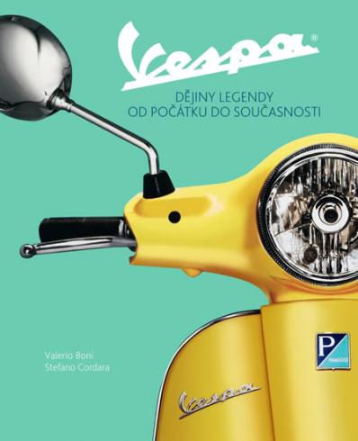 VESPA DEJINY LEGENDY OD POCATKU DO SOUCASNOSTI