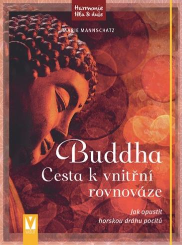 BUDHA, CESTA K VNITRNI ROVNOVAZE