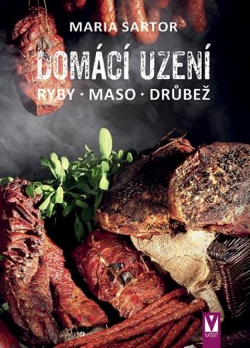 DOMACI UZENI RYBY, MASO, DRUBEZ