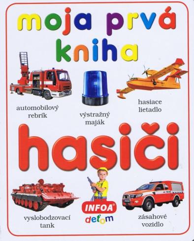 MOJA PRVA KNIHA HASICI