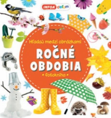 HLADAJ MEDZI OBRAZKAMI ROCNA OBDOBIA FOTOKNIHA