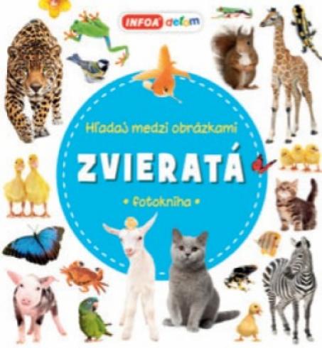 HLADAJ MEDZI OBRAZKAMI ZVIERATA FOTOKNIHA