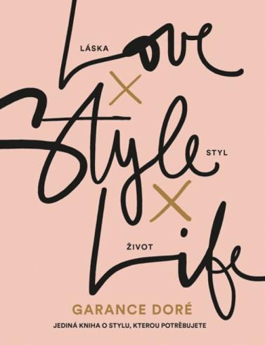 LOVE X STYLE X LIFE
