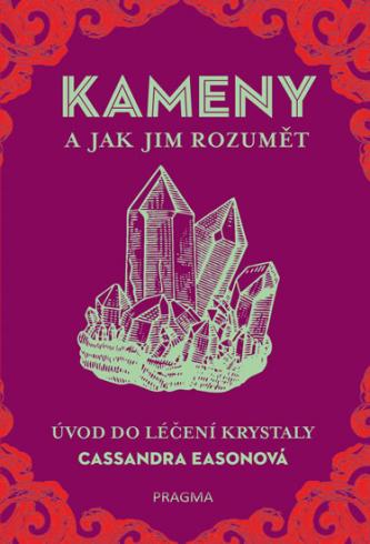 KAMENY A JAK JIM ROZUMET