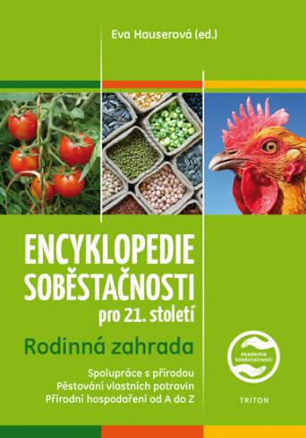 RODINNA ZAHRADA - ENCYKLOPEDIE SOBESTACNOSTI PRO 21. STOLETI