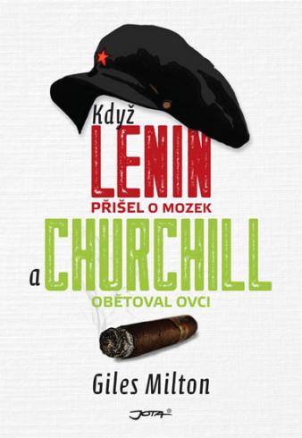 KDYZ LENIN PRISEL O MOZEK A CHURCHILL OBETOVAL OVCI