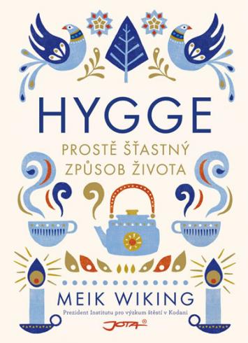 HYGGE PROSTE STASTNY ZPUSOB ZIVOTA