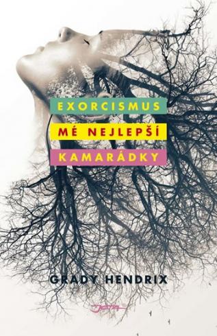 EXORCIZMUS ME NEJLEPSI KAMARADKY