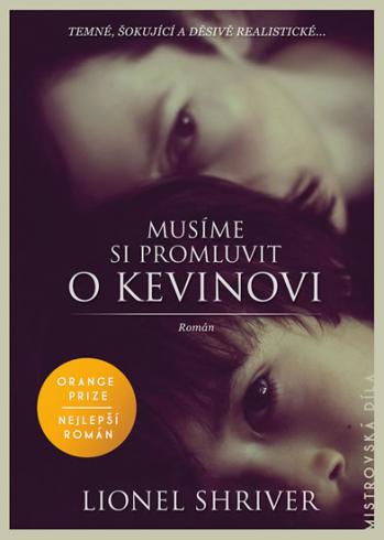 MUSIME SI PROMLUVIT O KEVINOVI