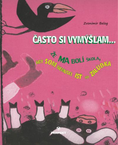 CASTO SI VYMYSLAM...