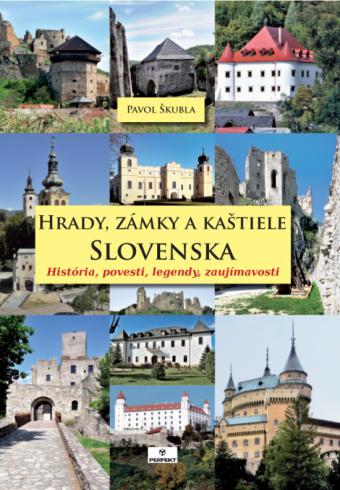 HRADY, ZAMKY A KASTIELE SLOVENSKA