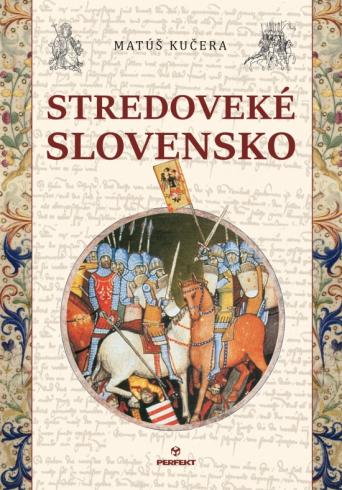 STREDOVEKE SLOVENSKO