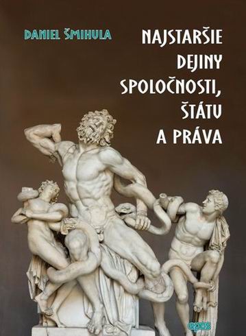 Najstaršie dejiny spoločnosti, štátu a práva