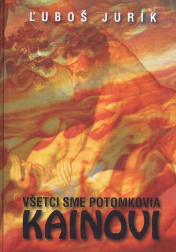 VSETCI SME POTOMKOVIA KAINOVI