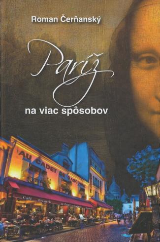 PARIZ NA VIAC SPOSOBOV