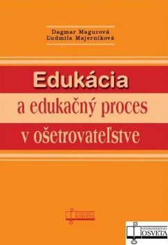 EDUKACIA A EDUKACNY PROCES V OSETROVATELSTVE