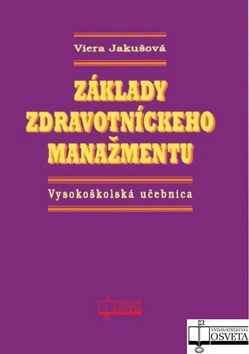 ZAKLADY ZDRAVOTNICKEHO MANAZMENTU