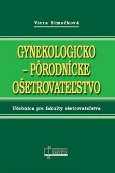 GYNEKOLOGICKO - PORODNICKE OSETROVATELSTVO
