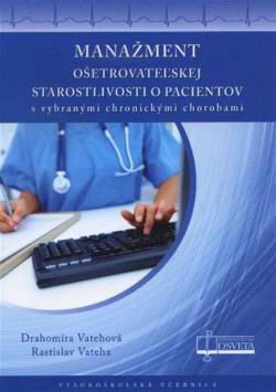 MANAGMENT OSETROVATELSKEJ STAROSTLIVOSTI O PACIENTOV