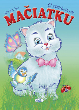 O ZVEDAVOM MACIATKU