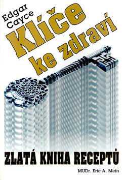 KLICE KE ZDRAVI - ZLATA KNIHA RECEPTU