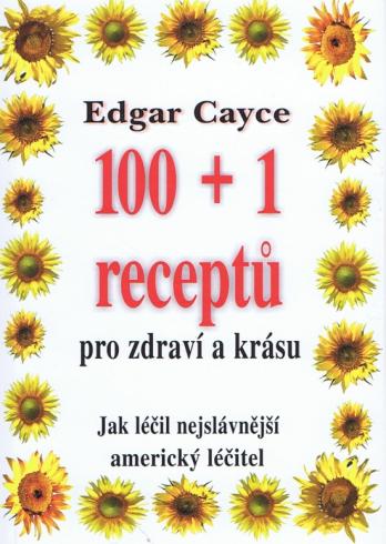 100+1 RECEPTU PRO ZDRAVI A KRASU